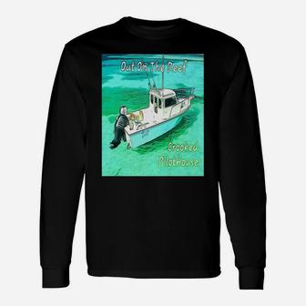 Out On The Reef Crooked Pilothouse Boat Unisex Long Sleeve | Crazezy