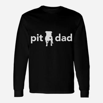 Pitbull Dad Funny T-Shirt For Pit Bull Lovers And Owners Unisex Long Sleeve | Crazezy CA