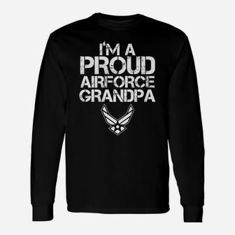 Proud US Air Force Grandpa Veteran Granddad Grandfather Unisex Long Sleeve | Crazezy DE