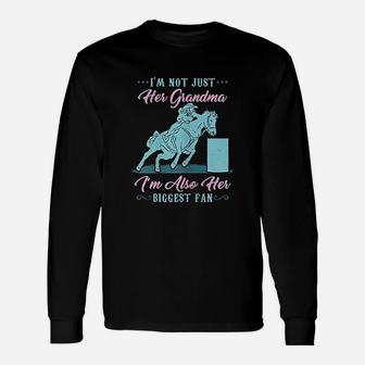 Racing Gift Horse I Am Not Just Her Grandma I Am Also Her Biggest Fan Unisex Long Sleeve | Crazezy