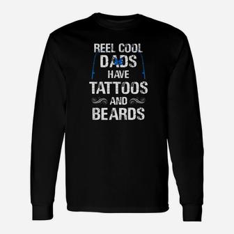 Real Cool Dads Have Tattoos And Beards Fathers Day Fishing Premium Unisex Long Sleeve | Crazezy