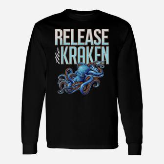 Release The Kraken - Great Octopus Monster Shirt Unisex Long Sleeve | Crazezy DE