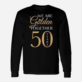 Romantic Shirt For Couples - 50Th Wedding Anniversary Unisex Long Sleeve | Crazezy AU