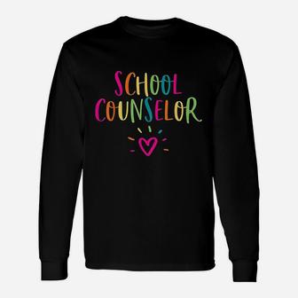 School Guidance Counselor Appreciation Back To School Unisex Long Sleeve | Crazezy