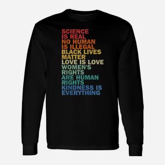 Science Is Real, Kindness Is Everything Vintage Style Unisex Long Sleeve | Crazezy