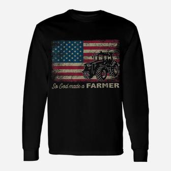So God Made A Farmer Usa Flag Patriotic Farming Gift Unisex Long Sleeve | Crazezy CA