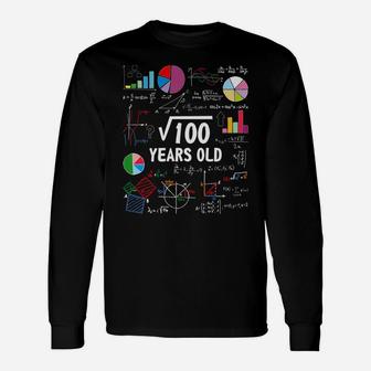 Square Root Of 100 10Th Birthday 10 Year Old Gifts Love Math Unisex Long Sleeve | Crazezy