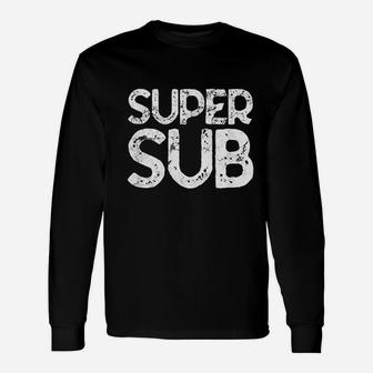Super Substitute Soccer School Teacher Superpower Unisex Long Sleeve | Crazezy