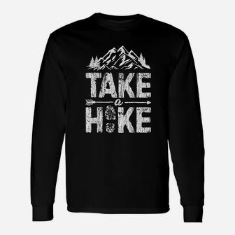 Take A Hike Outdoor Hiking Nature Hiker Vintage Unisex Long Sleeve | Crazezy