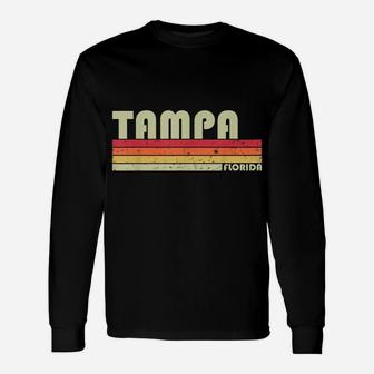 Tampa Fl Florida Funny City Home Roots Gift Retro 70S 80S Unisex Long Sleeve | Crazezy