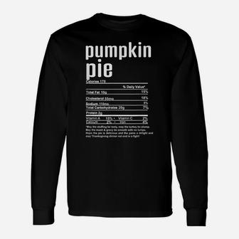 Thanksgiving Christmas Pumpkin Pie Nutritional Facts Unisex Long Sleeve | Crazezy UK