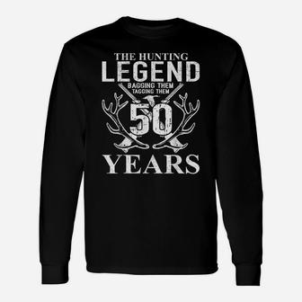 The Hunting Legend 50 Years Hunters Funny 50Th Birthday Gift Unisex Long Sleeve | Crazezy DE
