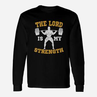 The Lord Is My Strength Christian Gym Jesus Workout Gift Unisex Long Sleeve | Crazezy CA