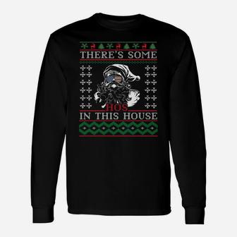 There's Some Ho Ho Hos In This House Christmas Santa Gifts Sweatshirt Unisex Long Sleeve | Crazezy AU