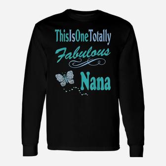 Totally Fabulous Nana Gifts - World's Best Nana Ever Unisex Long Sleeve | Crazezy DE