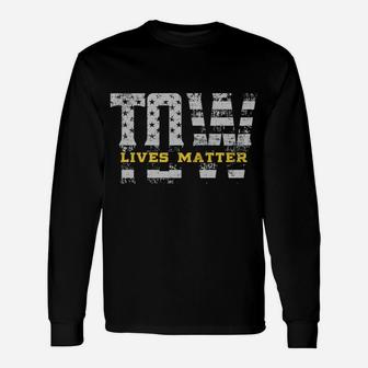 TOW Live Matter Tow Truck Gift Idea Thin Yellow Line Unisex Long Sleeve | Crazezy