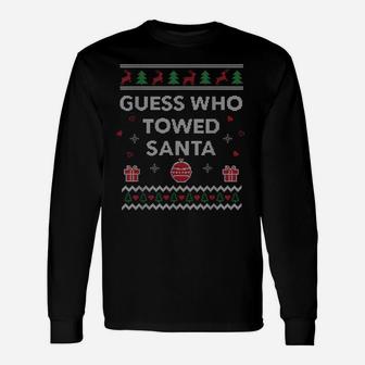 Tow Truck Driver Christmas Funny Xmas Gift Unisex Long Sleeve | Crazezy