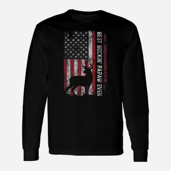 Usa Flag Best Buckin' Papaw Ever Deer Hunting Father's Day Unisex Long Sleeve | Crazezy