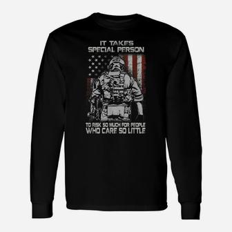 Veteran 365 It Takes Special Person To Risk So Much Veteran Unisex Long Sleeve | Crazezy