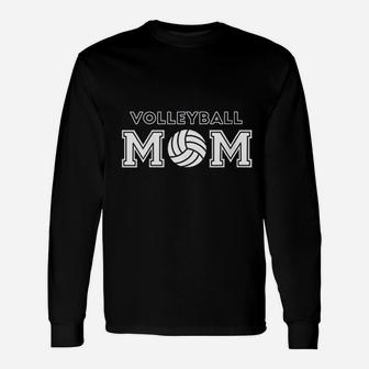 Volleyball Mom I Funny Women Player Saying Gift Unisex Long Sleeve | Crazezy