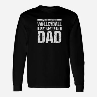 Volleyball Player Calls Dad Fathers Day Gift From Son Unisex Long Sleeve | Crazezy