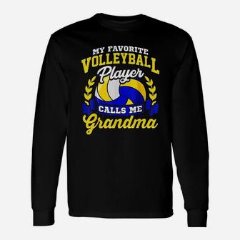 Volleyball Quote My Favorite Player Calls Me Grandma Unisex Long Sleeve | Crazezy UK