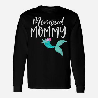 Womens Mom Birthday Party Outfit Dad Momma Girl Mermaid Mommy Unisex Long Sleeve | Crazezy CA