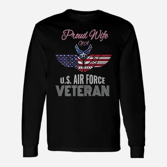 Womens Proud Wife Of Us Air Force Veteran Patriotic Military Spouse Unisex Long Sleeve | Crazezy AU