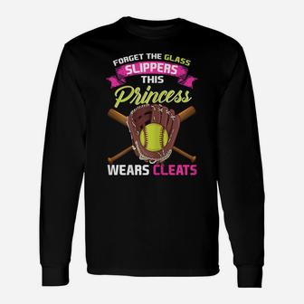 Womens Softball Forget Glass Slippers This Princess Wears Cleats Unisex Long Sleeve | Crazezy DE