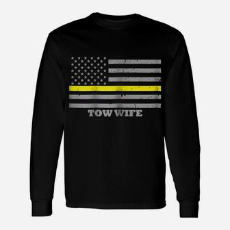 Womens Tow Wife Tow Truck Driver Flag Thin Yellow Line Unisex Long Sleeve | Crazezy