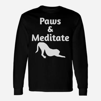 Womens Womens Yoga Paws And Meditate Dog Lover Pets Funny Unisex Long Sleeve | Crazezy DE