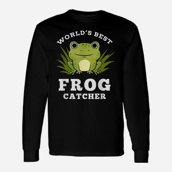 Worlds Best Frog Catcher Frog Hunting Unisex Long Sleeve | Crazezy DE