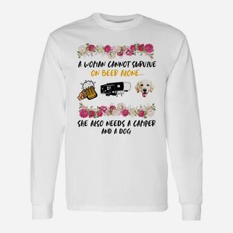A Women Cannot Survive Beer Alone She Needs Camper And Golden Retriever Dog Unisex Long Sleeve | Crazezy CA