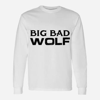 Big Bad And Wolf Wolves Werewolf Lover Cute Gift Unisex Long Sleeve | Crazezy DE