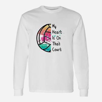 Cute Volleyball Mom My Heart Is On That Court Player Fan Unisex Long Sleeve | Crazezy UK