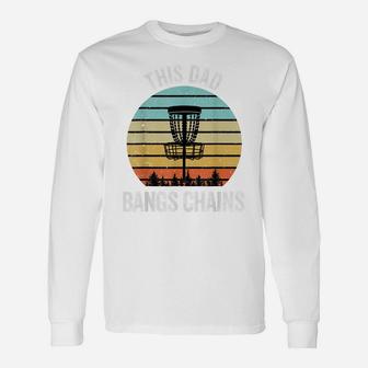 Disc Golf Shirt Funny Dad Bangs Chains Retro Disc Golf Gift Unisex Long Sleeve | Crazezy