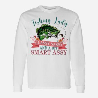 Fishing Lady Classy Sassy And A Bit Smart Assy Unisex Long Sleeve | Crazezy AU