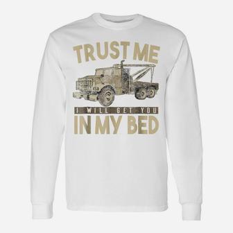 Funny Tow Truck Driver Shirts - Trucker Transporter Gift Tee Unisex Long Sleeve | Crazezy