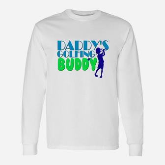 Golf Shirt Kids Daddys Golfing Buddy Boys Son Unisex Long Sleeve | Crazezy