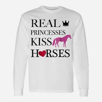 Horses, Real Princesses Kiss Horses Unisex Long Sleeve | Crazezy