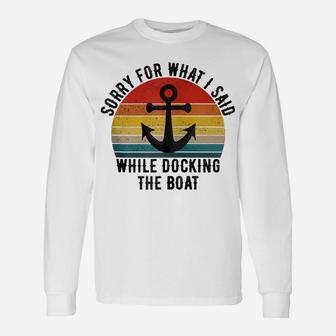 I'm Sorry For What I Said When I Was Docking The Boat Zip Hoodie Unisex Long Sleeve | Crazezy