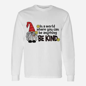 Kindness Gnome T Shirt Garden Gift Whimsical Unisex Long Sleeve | Crazezy