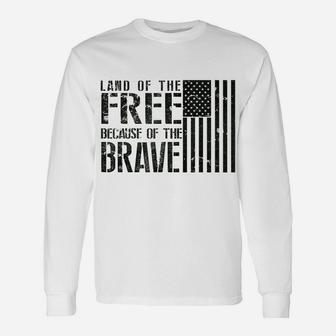 Land Of The Free, Because Of The Brave Memorial Day Unisex Long Sleeve | Crazezy