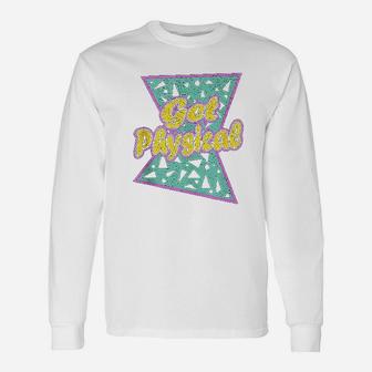 Lets Get Physical Workout Gym Totally Rad 80s Unisex Long Sleeve | Crazezy