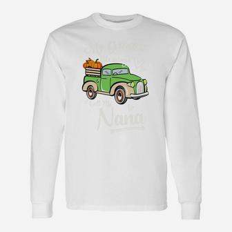 My Greatest Blessings Call Me Nana Vintage Truck Pumpkins Unisex Long Sleeve | Crazezy DE