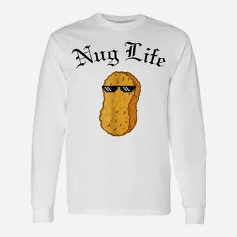Nug Life Sunglasses , Funny Chicken Nugget Tee Unisex Long Sleeve | Crazezy