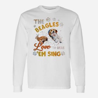 Rabbit Hunting - The Beagles - Love To Hear Em Sing Unisex Long Sleeve | Crazezy