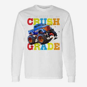 Ready To Crush 2Nd Grade Shirt Monster Truck Back To School Unisex Long Sleeve | Crazezy