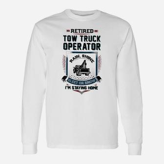 Retired Tow Truck Operator Unisex Long Sleeve | Crazezy