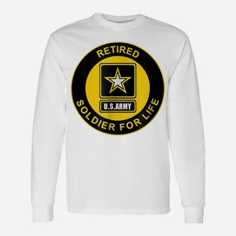 Retired Us Army Soldier For Life T-Shirt Veteran Unisex Long Sleeve | Crazezy